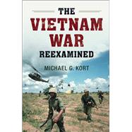 The Vietnam War Reexamined