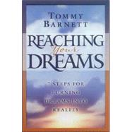 Reaching Your Dreams