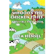 Whooo's the Chicken Thief, a Humble Stew Book