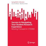 Success in Navigating Your Student Research Experience