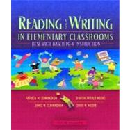 Reading and Writing in Elementary Classrooms Research-Based K-4 Instruction