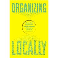 Organizing Locally