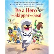 Be a Hero with Skipper the Seal