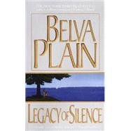 Legacy of Silence A Novel