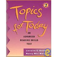 Topics for Today An Advanced Reading Skills (without Answer Key)