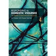 Responding to Domestic Violence : The Integration of Criminal Justice and Human Services