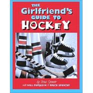The Girlfriend's Guide to Hockey
