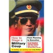 How To Stage A Military Coup