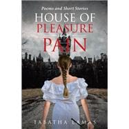 House of Pleasure and Pain