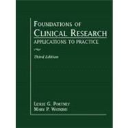 Foundations of Clinical Research Applications to Practice