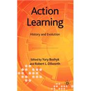 Action Learning History and Evolution