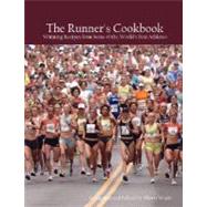 The Runner's Cookbook: Winning Recipes from Some of the World's Best Athletes