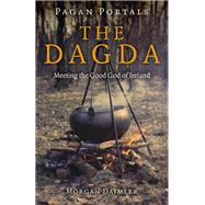 Pagan Portals - the Dagda Meeting the Good God of Ireland