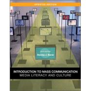 Introduction to Mass Communication:  Media Literacy and Culture, Updated Edition