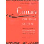 China's Political System: Moderization and Tradition