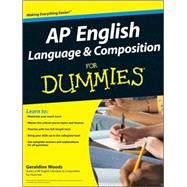 AP English Language & Composition For Dummies<sup>®</sup>