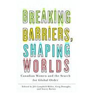 Breaking Barriers, Shaping Worlds