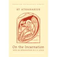 On the Incarnation: The Treatise De Incarnatione Verbi Dei