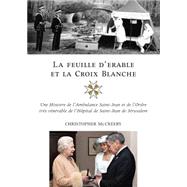 La feuille d'érable et la Croix-Blanche