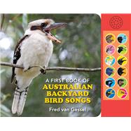 A First Book of Australian Backyard Bird Songs