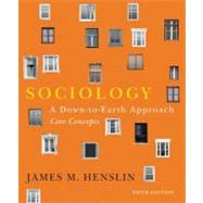 Sociology A Down-to-Earth Approach, Core Concepts