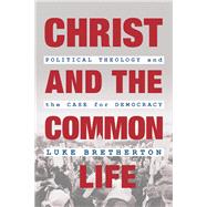 Christ and the Common Life
