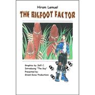 The Bigfoot Factor