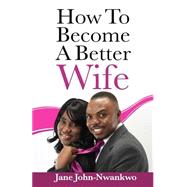 How to Become a Better Wife