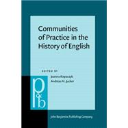 Communities of Practice in the History of English