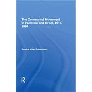 The Communist Movement In Palestine And Israel, 1919-1984