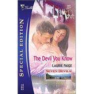 The Devil You Know; Seven Devils