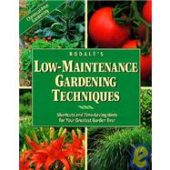 Rodale's Low-Maintenance Gardening Techniques