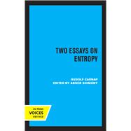 Two Essays on Entropy