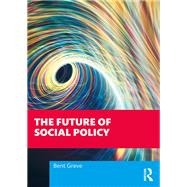 The Future of Social Policy