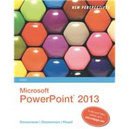 New Perspectives on Microsoft PowerPoint 2013, Brief