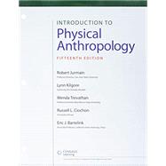 Bundle: Introduction to Physical Anthropology, Loose-Leaf Version, 15th + MindTap Anthropology, 1 term (6 months) Printed Access Card
