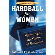 Hardball for Women Revised Edition