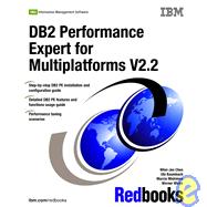 DB2 Performance Expert for Multiplatforms V2.2: March 2006