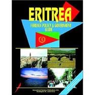 Eritrea Foreign Policy And Government Guide,9780739796412