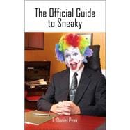 The Official Guide to Sneaky