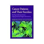 Cancer Patients and Their Families: Readings on Disease Course, Coping, and Psychological Interventions