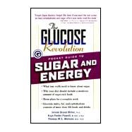 The Glucose Revolution Pocket Guide to Sugar and Energy