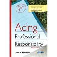 Acing Professional Responsibility