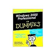 Windows® 2000 Professional for Dummies®,9780764506413