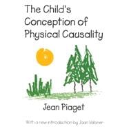 The Child's Conception of Physical Causality