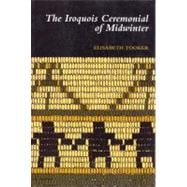 The Iroquois Ceremonial of Midwinter