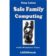 Safe Family Computing With Windows Vista
