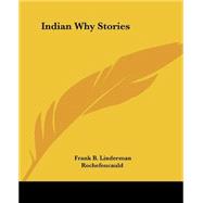 Indian Why Stories : Sparks from War Eagle's Lodge-Fire