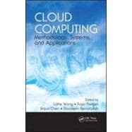 Cloud Computing: Methodology, Systems, and Applications