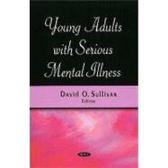 Young Adults With Serious Mental Illness